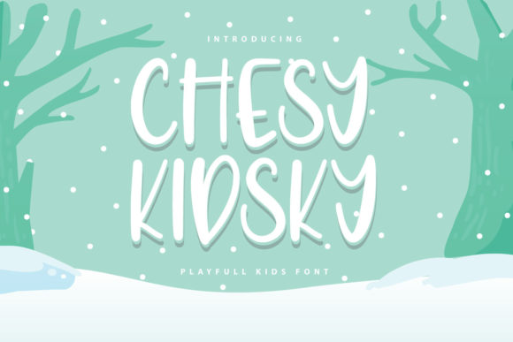 Chesy Kidsky: The Casual Display Font for Bold Design