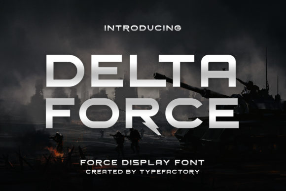 Delta Force: The Bold Display Font for Elevating Your Creative Projects