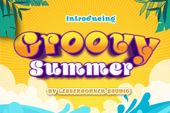 Groovy Summer: A Practical Evaluation of a Retro Display Typeface
