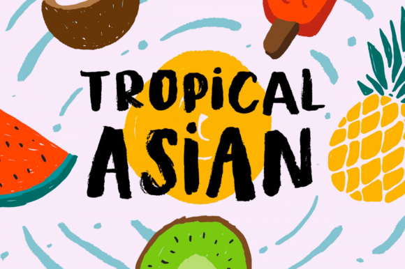 Why Tropical Asian Is the Ultimate Brushed Display Font for Creative Projects